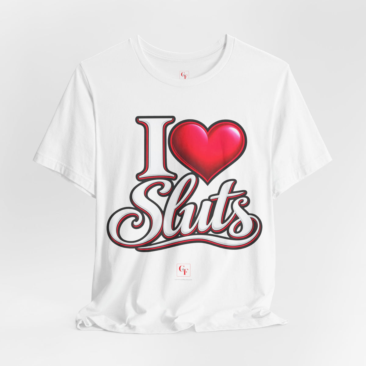 I Heart Sluts Tee
