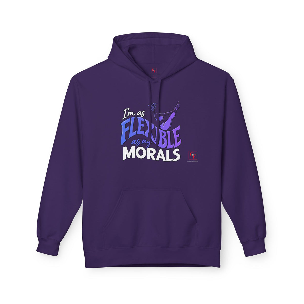 Flexible As My Morals Hoodie