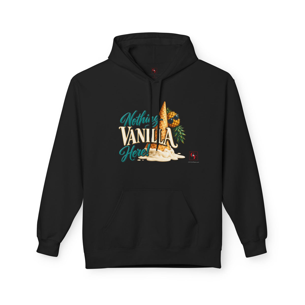 Nothing Vanilla Here Hoodie