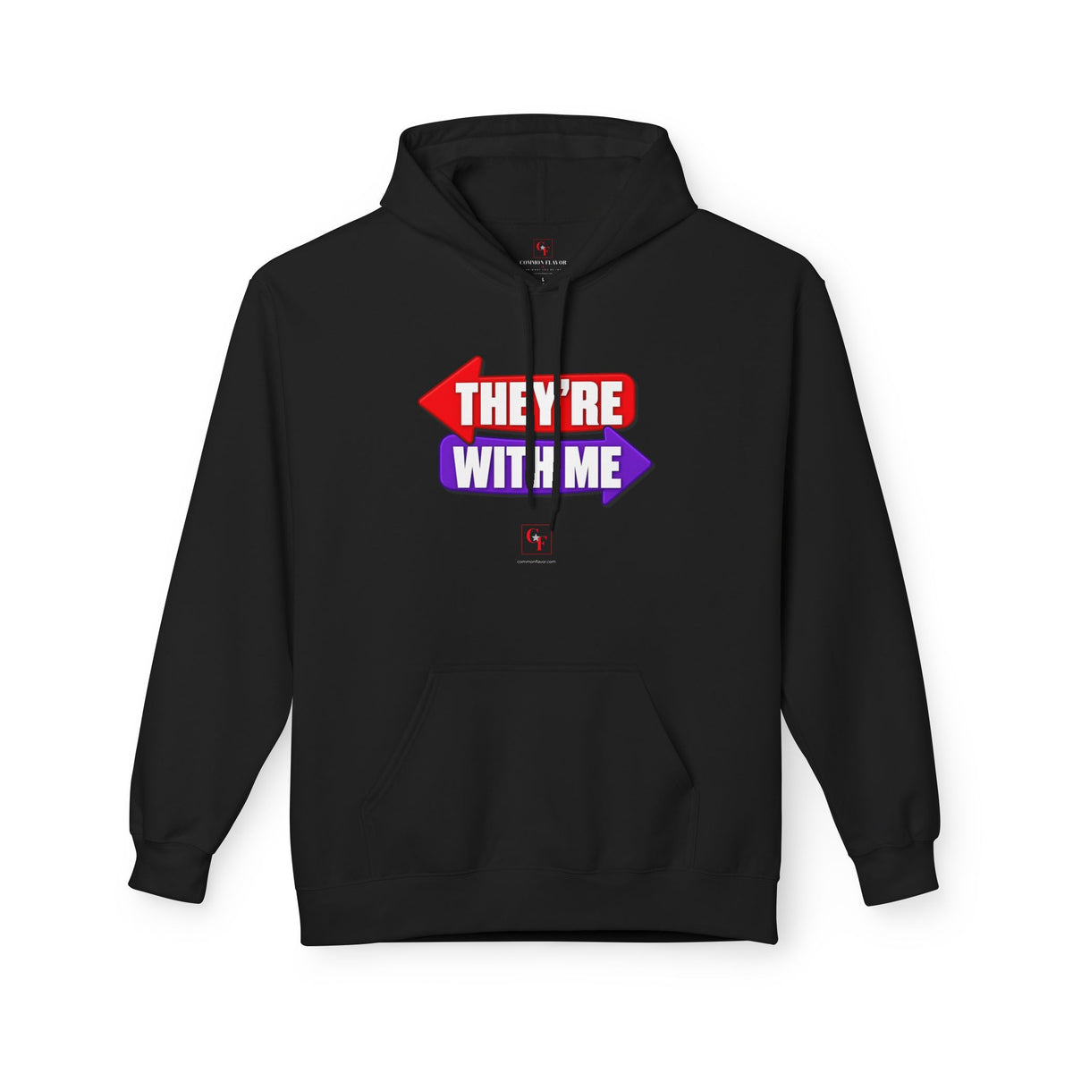 They're With Me Hoodie