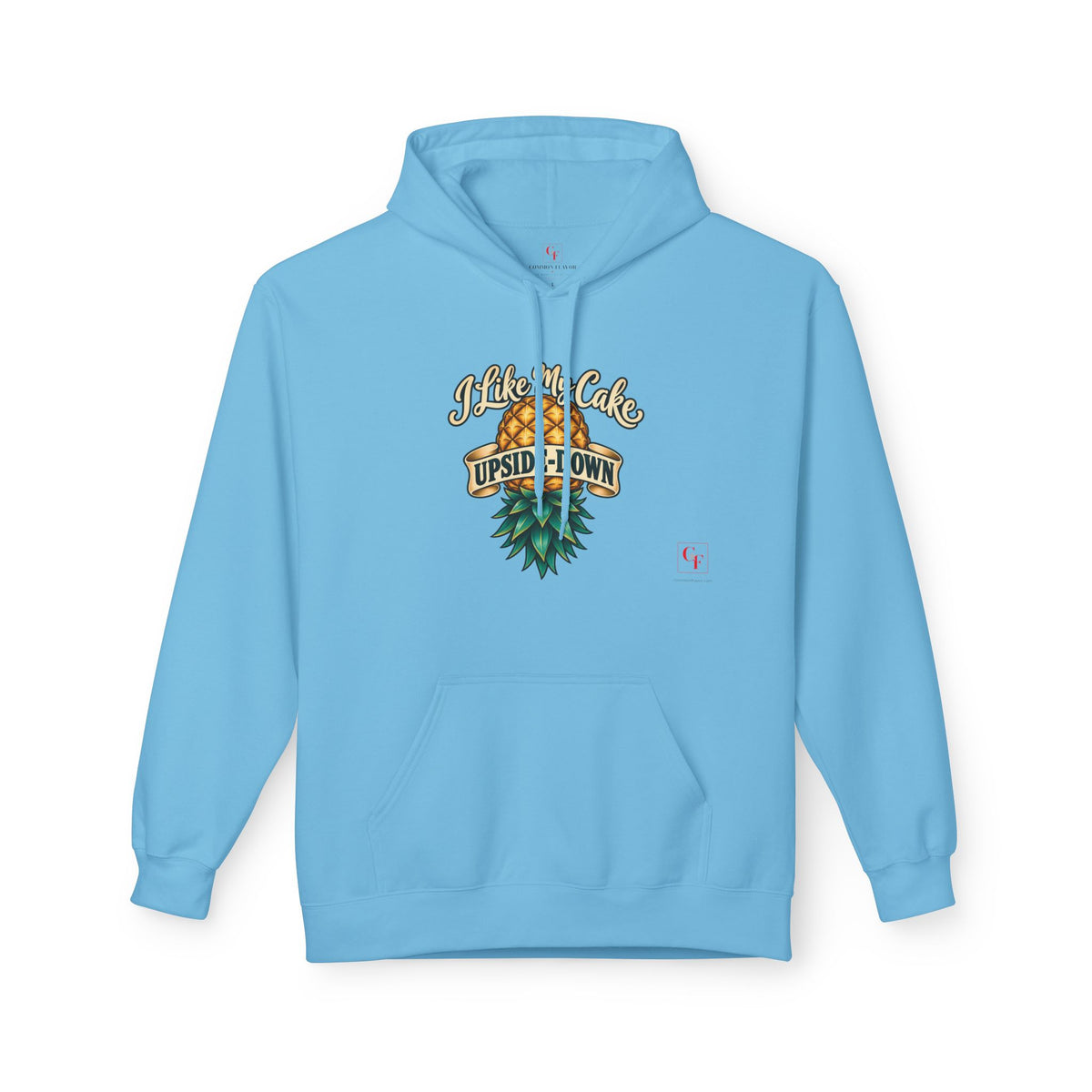 I Like My Cake Upside-Down Hoodie