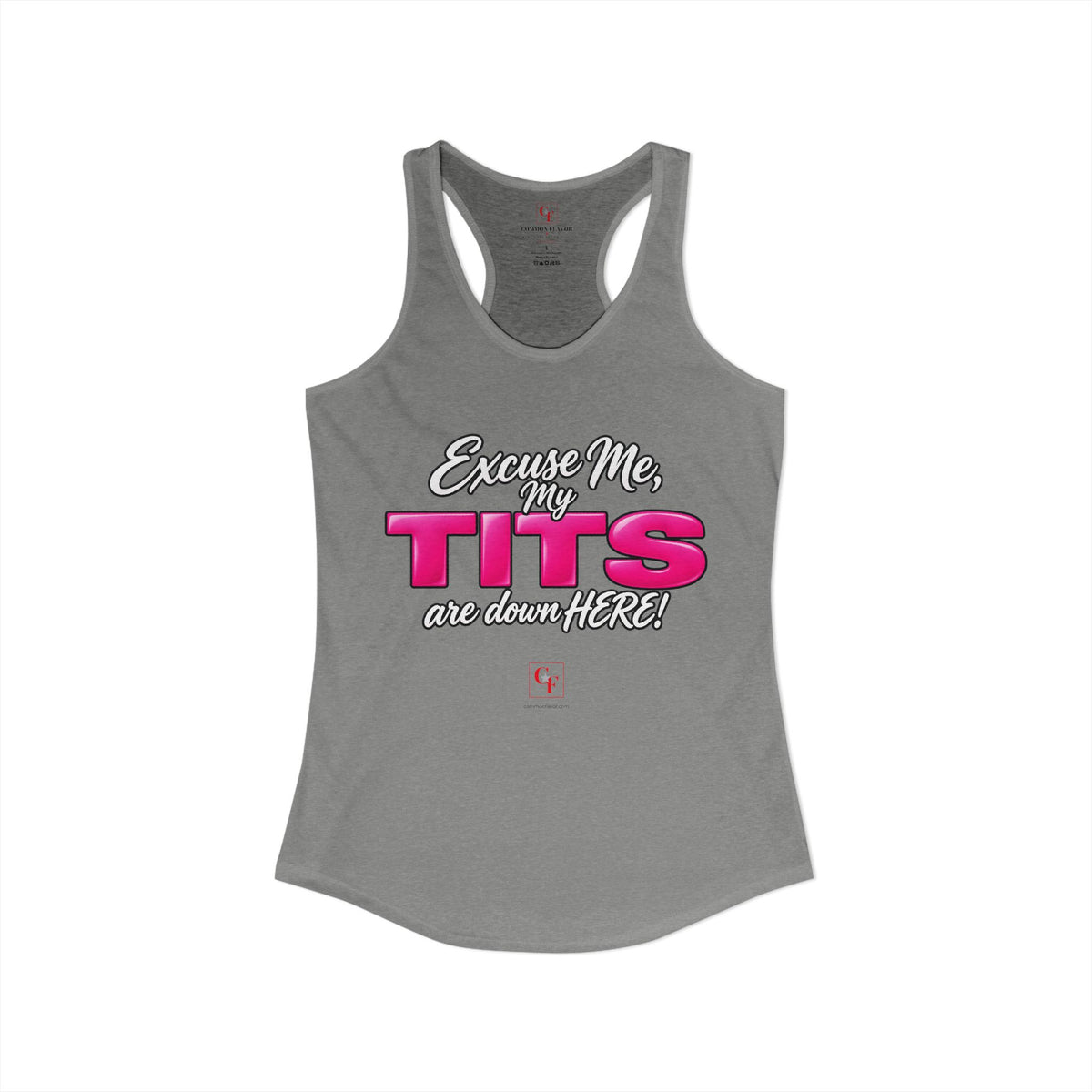 My Tits Are Down Here Racerback Tank