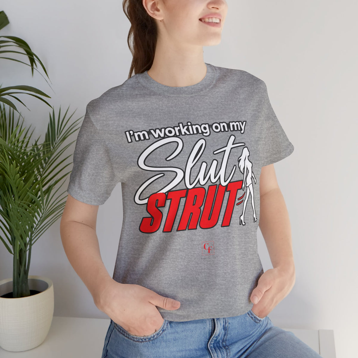 Slut Strut Variation Tee