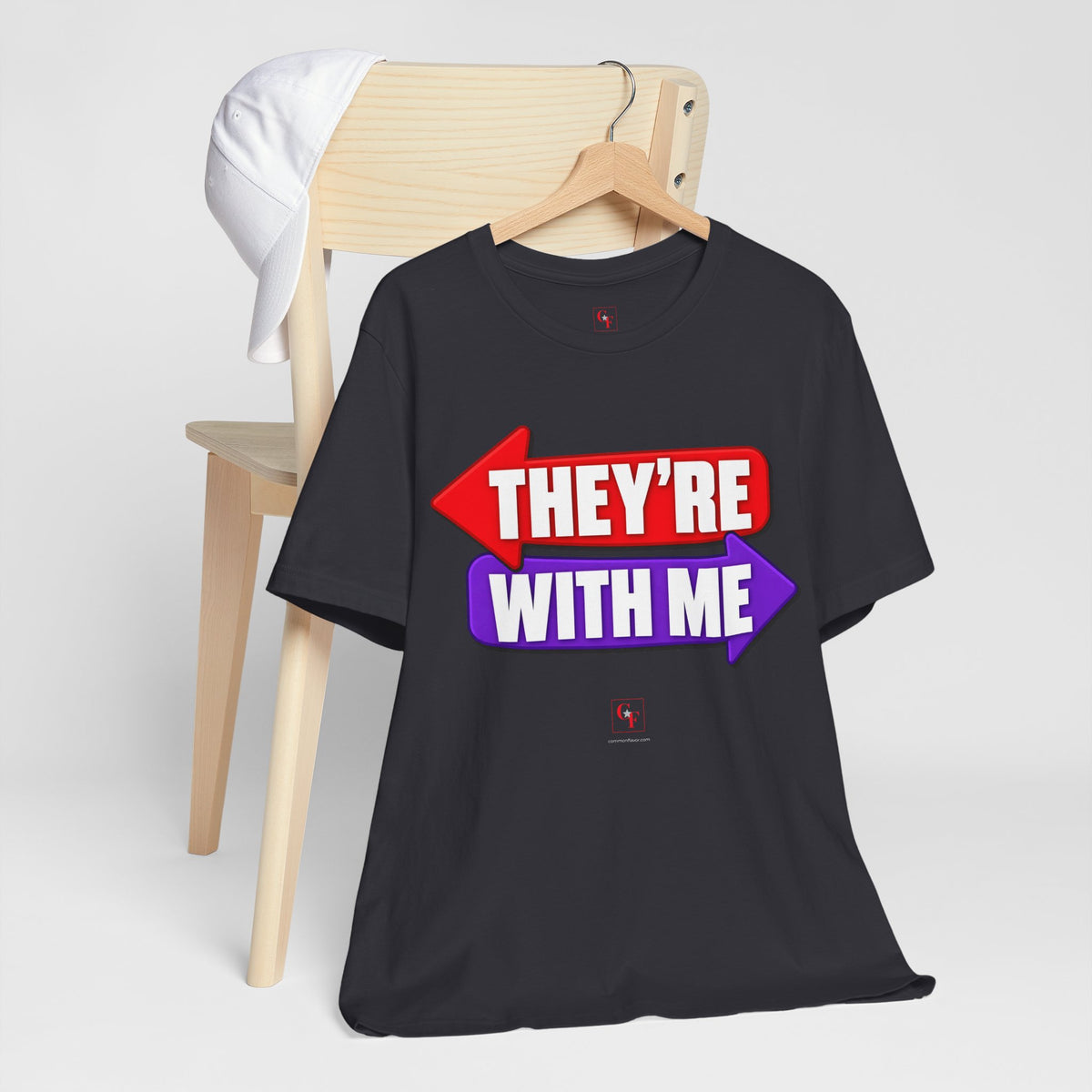 They're With Me Tee