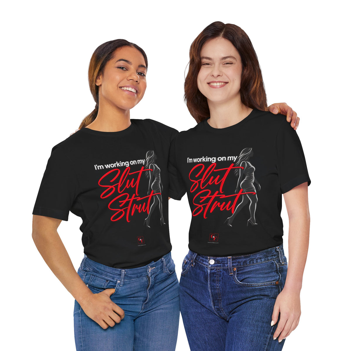 Slut Strut Tee