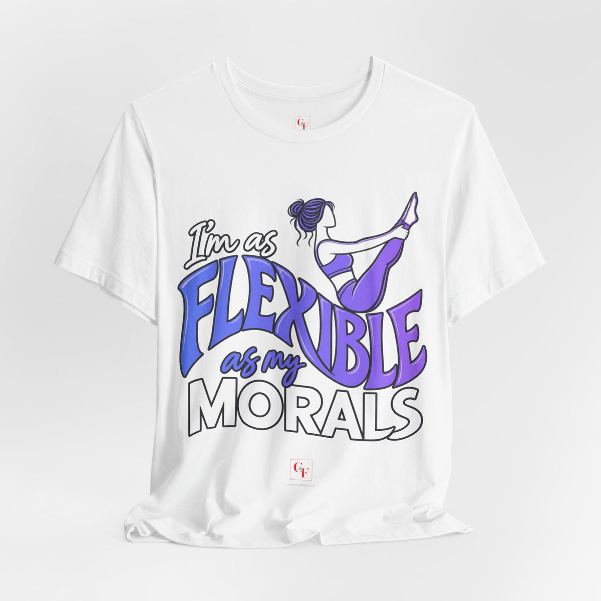 Flexible As My Morals Tee