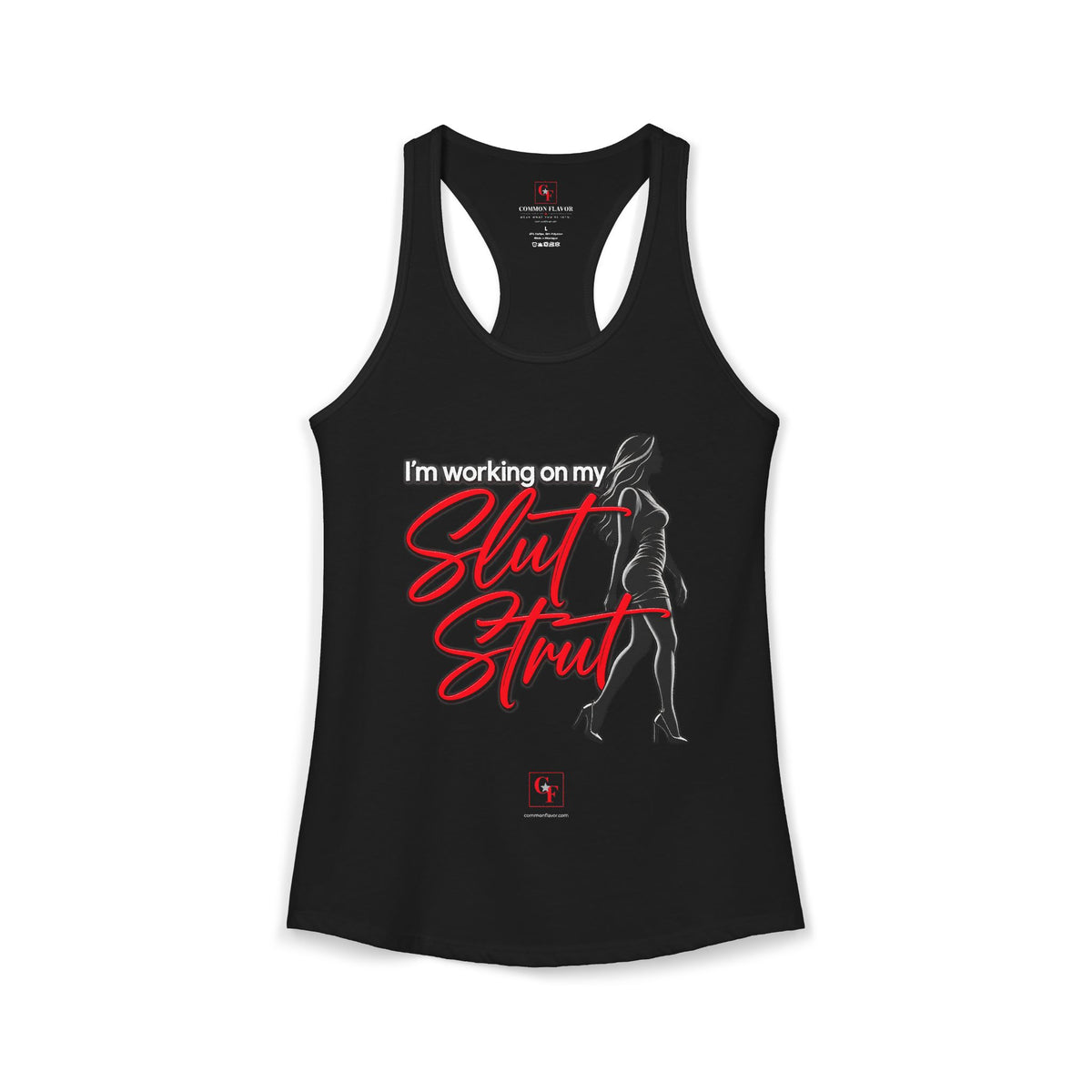 Slut Strut Racerback Tank