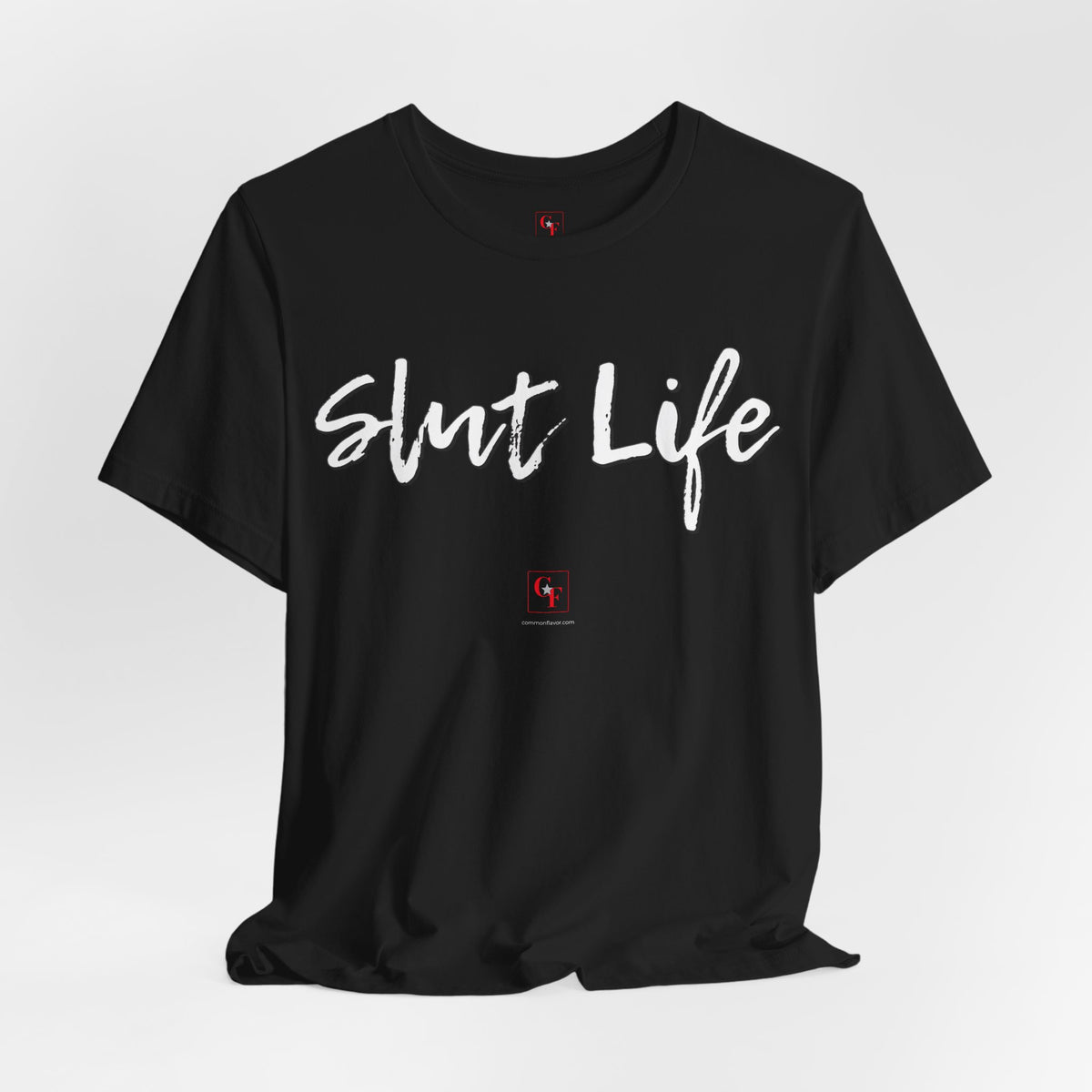 Slut Life Tee