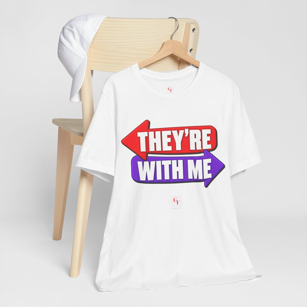 They're With Me Tee