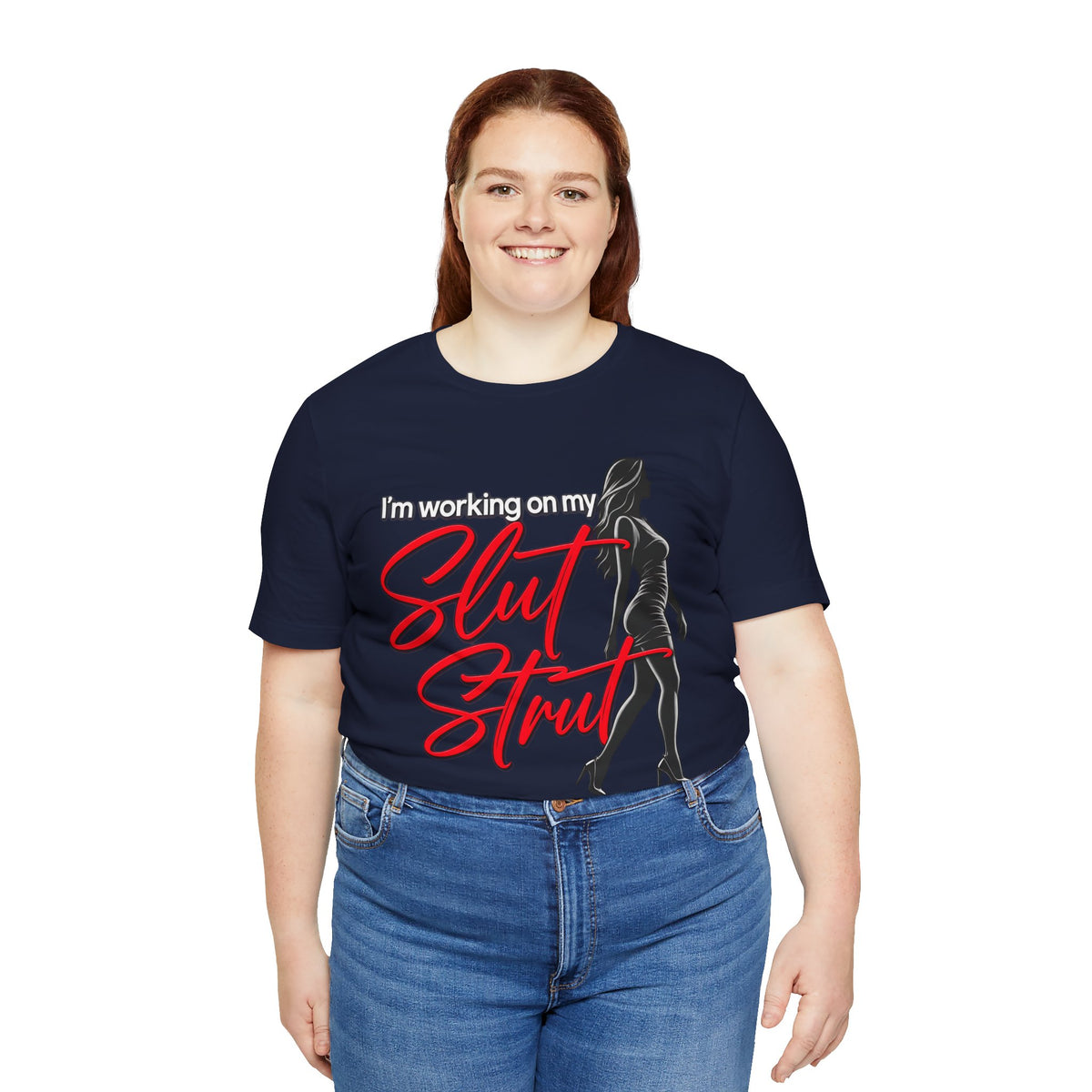 Slut Strut Tee