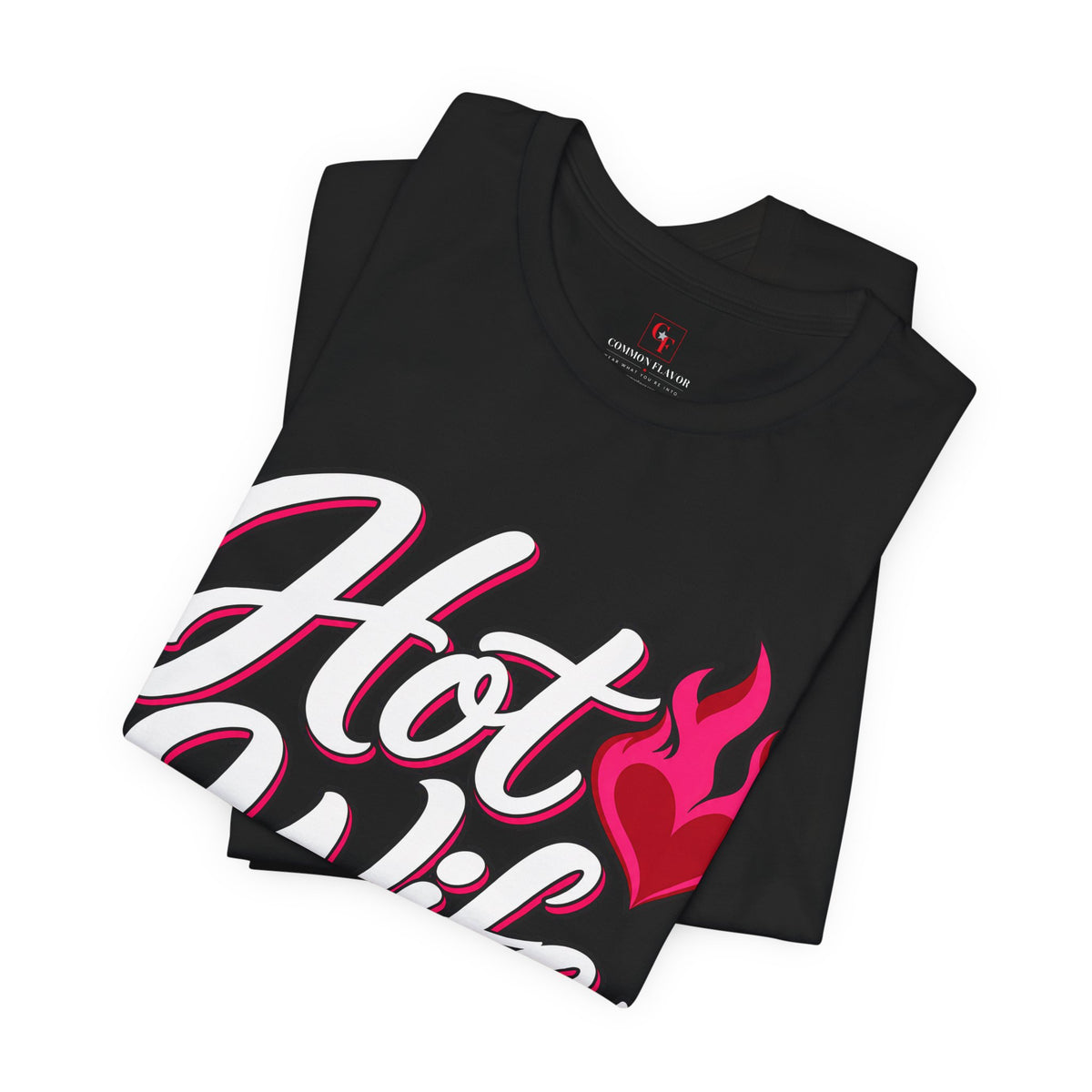 Hot Wife Energy Tee