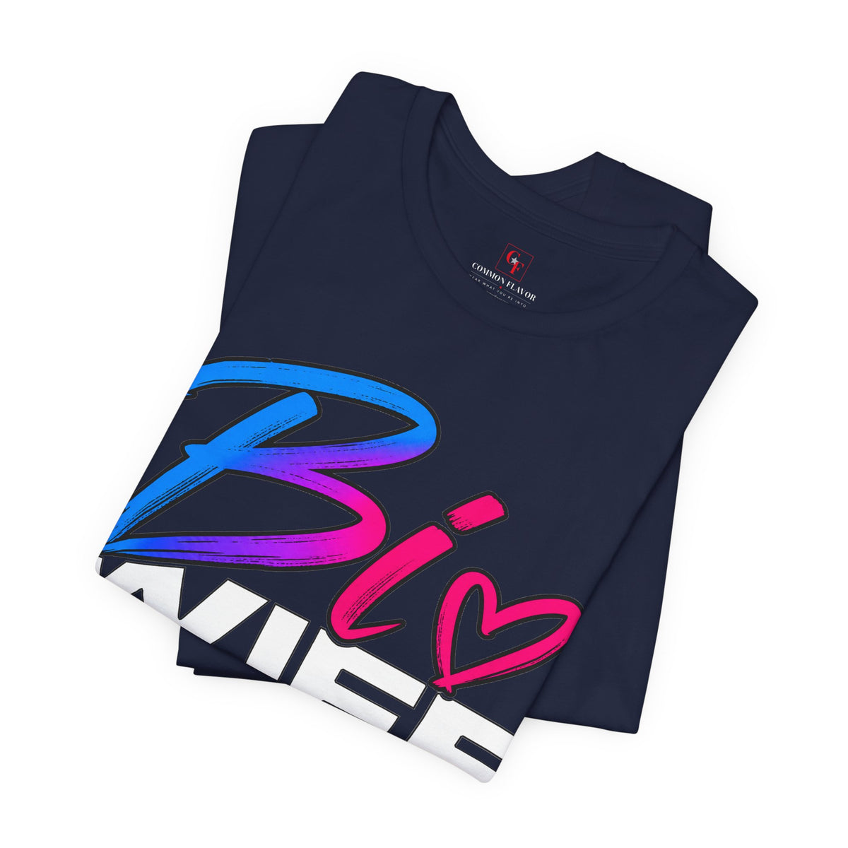 Bi Wife Energy Tee