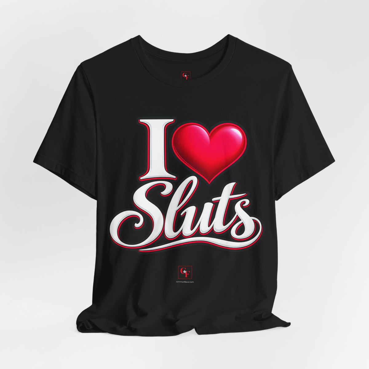 I Heart Sluts Tee