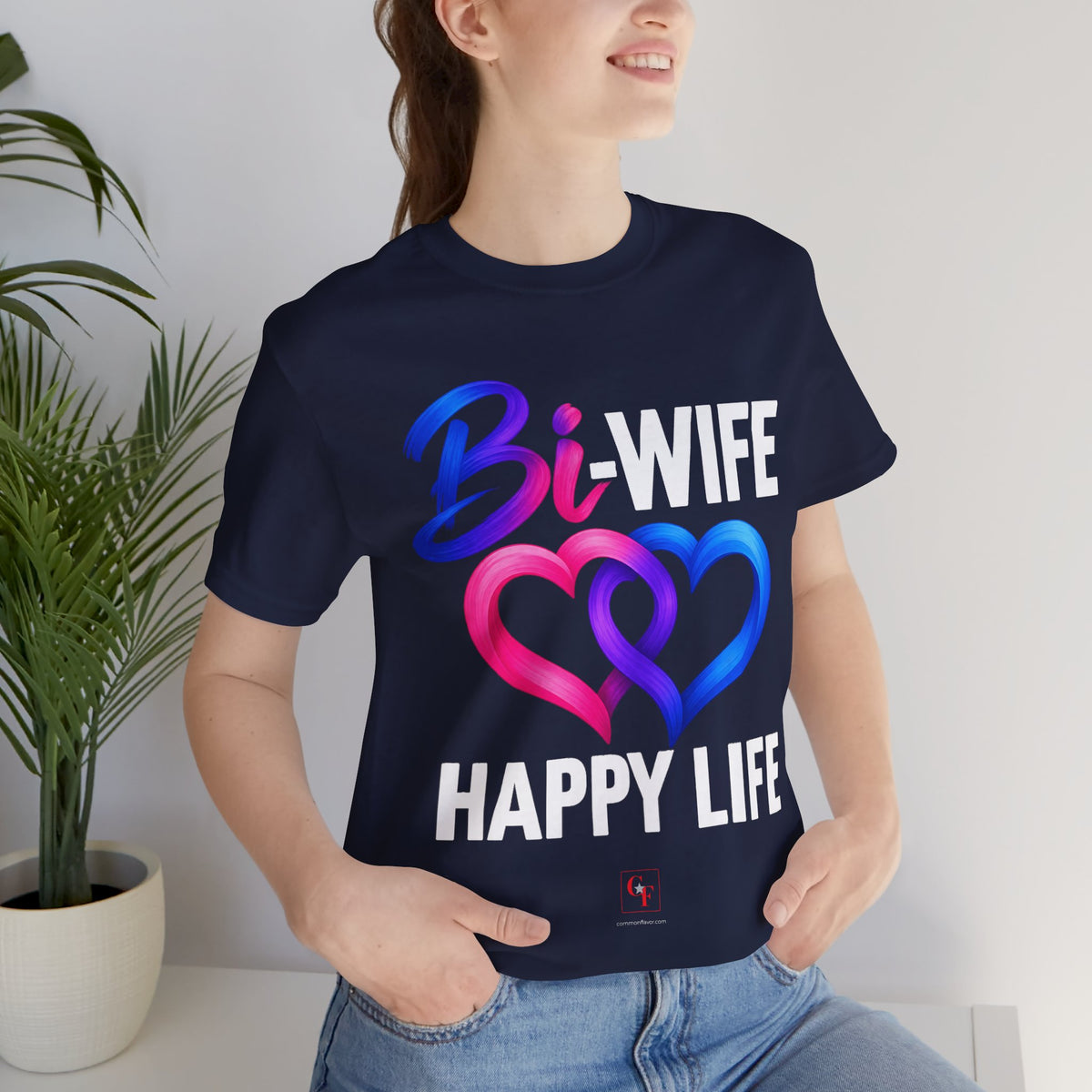 Bi Wife Happy Life Tee