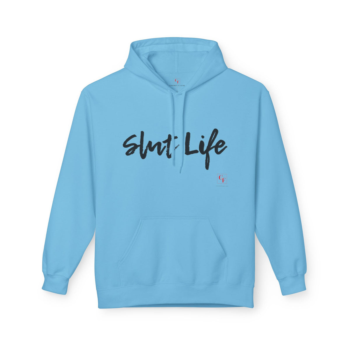 Slut Life Hoodie