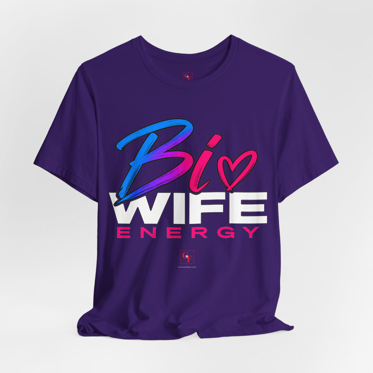 Bi Wife Energy Tee