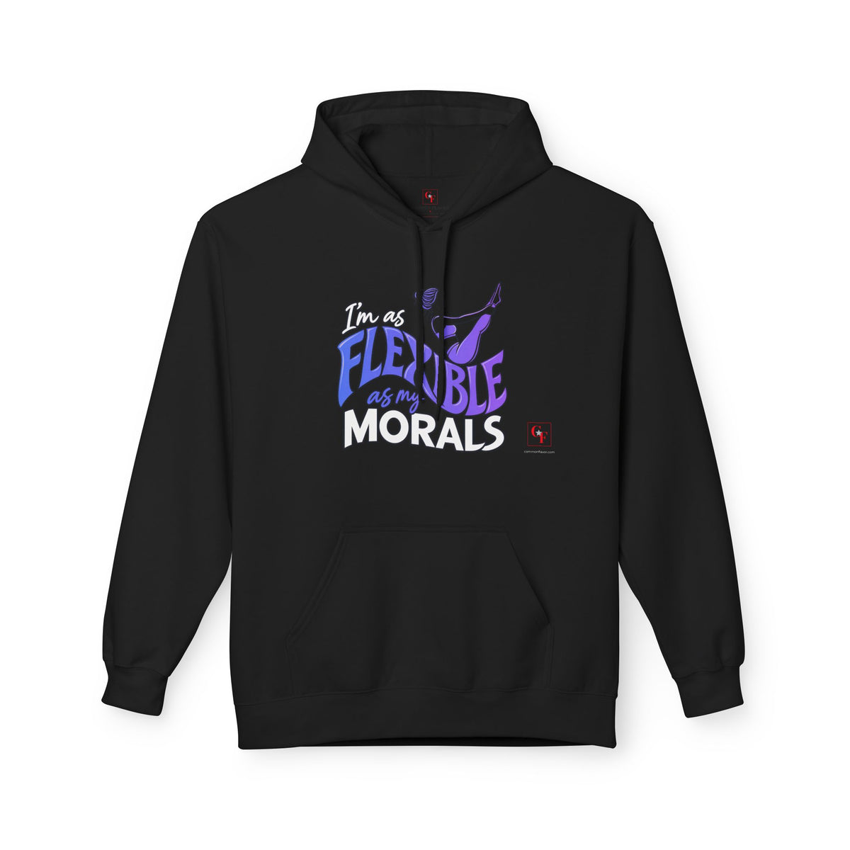 Flexible As My Morals Hoodie