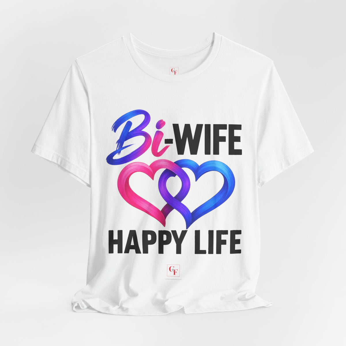 Bi Wife Happy Life Tee