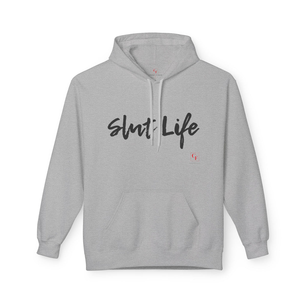 Slut Life Hoodie