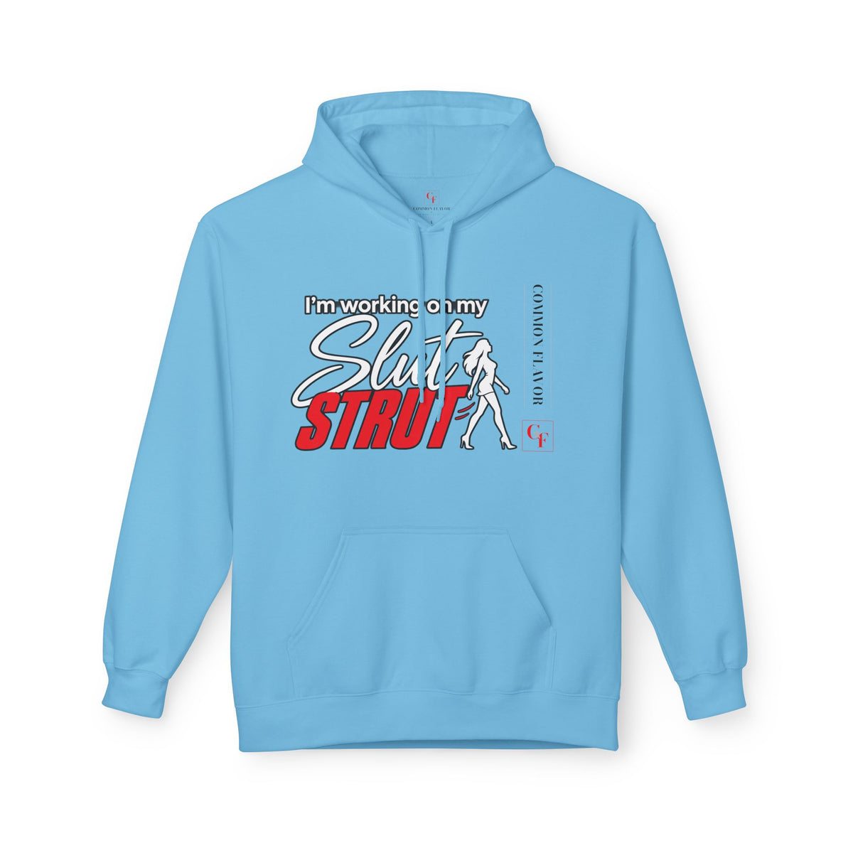 Slut Strut Variation Hoodie