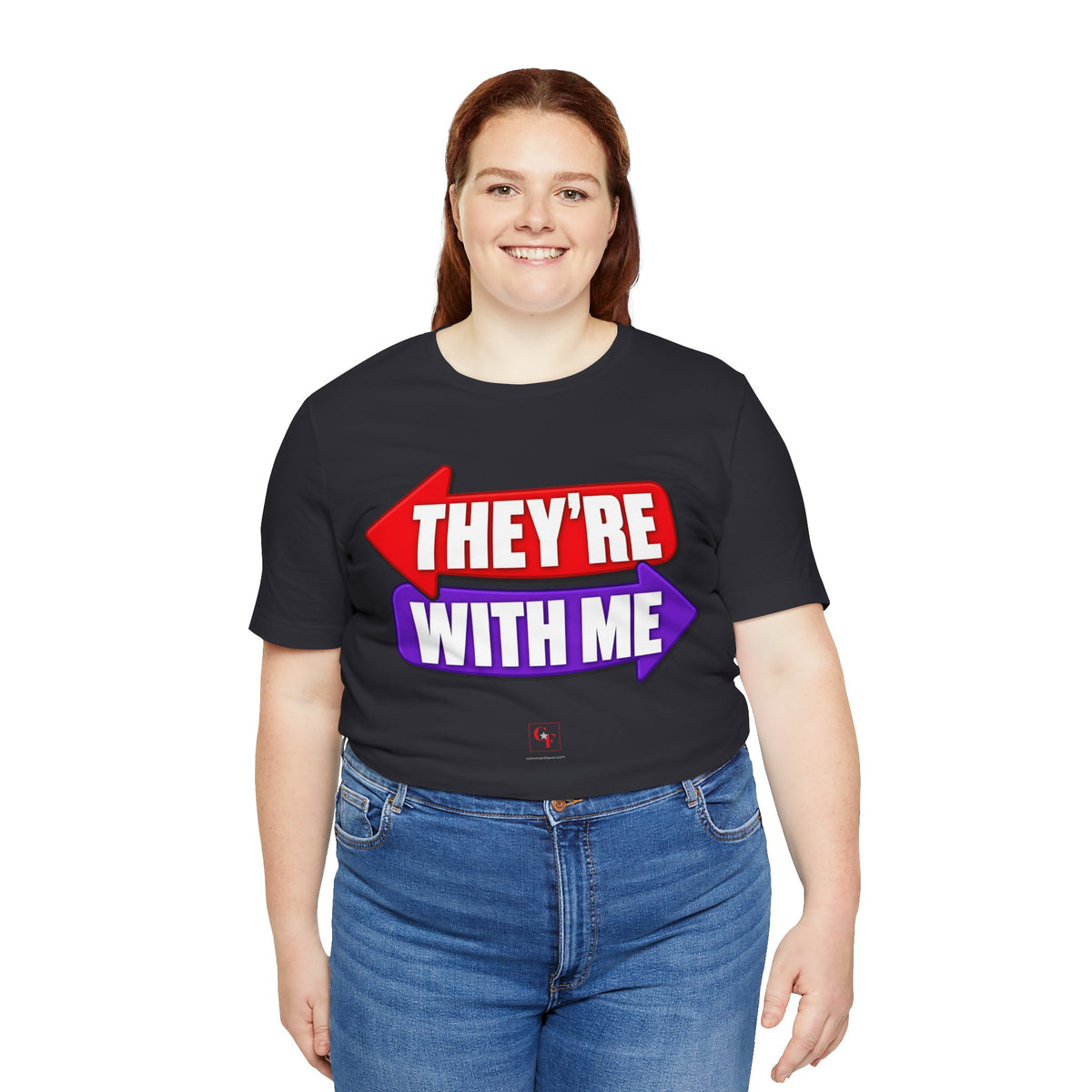 They're With Me Tee