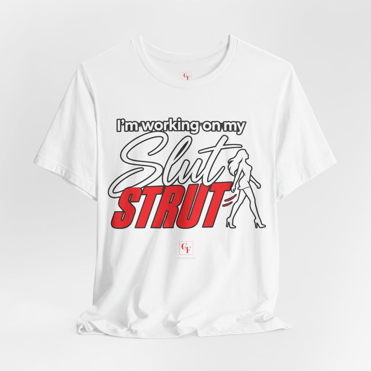 Slut Strut Variation Tee