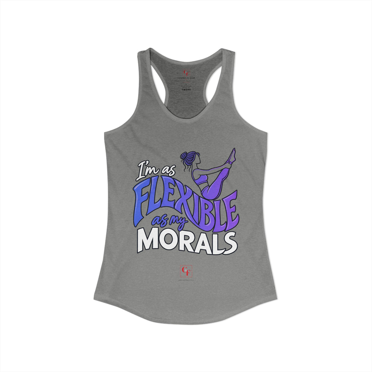 Flexible As My Morals Racerback Tank